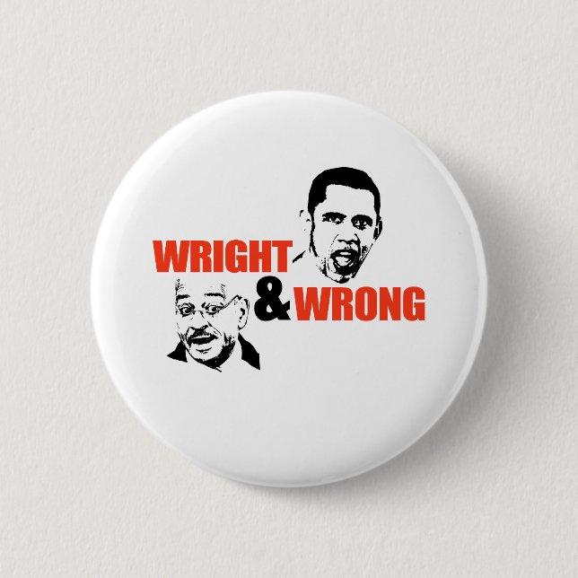 RECHT UND FALSCH / ANTI-OBAMA BUTTON (Vorderseite)