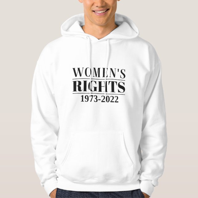 Rechte der Frau 1973 - 2022 Hoodie (Vorderseite)