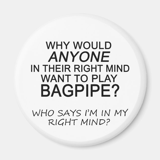 Rechte Mind Bagpipe Magnet (Vorne)