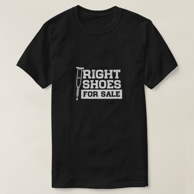 Rechte Schuhe für verkaufsfördernde Amputation T-Shirt (Design vorne)