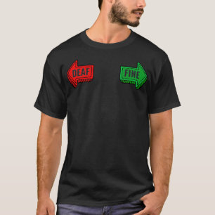 Rechter Deaf Fine Deaf SSD 2 T-Shirt