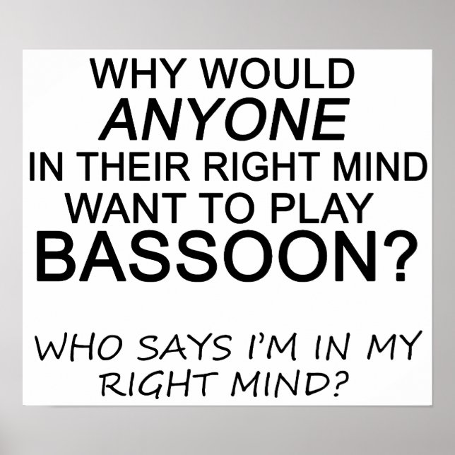 Rechter Mind Bassoon Poster (Vorne)