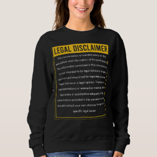 Rechtlicher Disclaimer Konversationsanwalt Rechtsa Sweatshirt