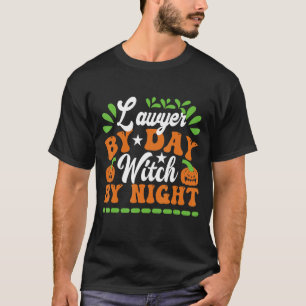 Rechtsanwalt an Tag Hexe an Nacht Halloween T-Shirt