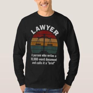Rechtsanwalt Definition Rechtsanwaltskanzlei Anwal T-Shirt