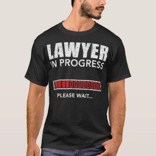 Rechtsanwalt in Ausbildung, bitte warten Anwalt L T-Shirt