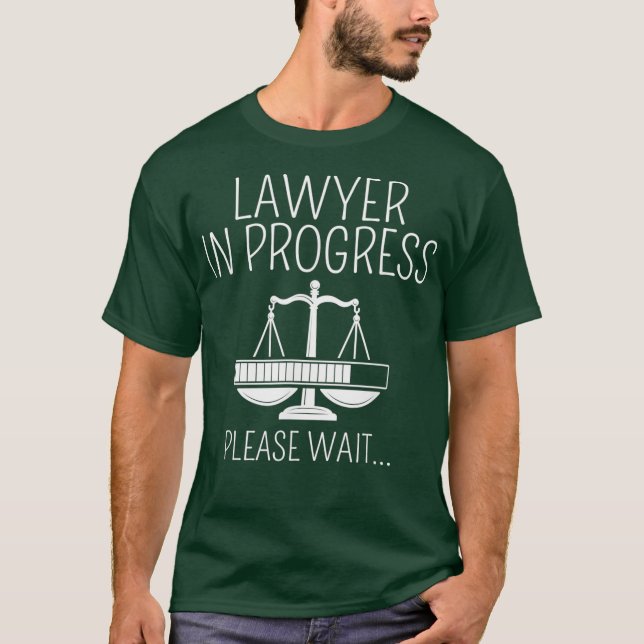Rechtsanwalt in Progress Law School Future Attorne T-Shirt (Vorderseite)
