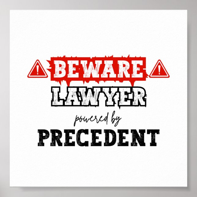 Rechtsanwalt mit Präzedenzfällen | Funny Attorney Poster (Vorne)