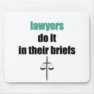 Rechtsanwälte tun es in ihren Memoranden Mousepad