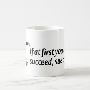 Rechtsanwälte - wenn zuerst Sie nicht folgen Sie, Kaffeetasse