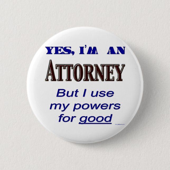 Rechtsanwalts-Power für gutes Sprichwort Button (Vorderseite)