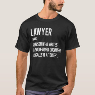 Rechtsanwaltsdefinition für Juristen Abschluss T-Shirt