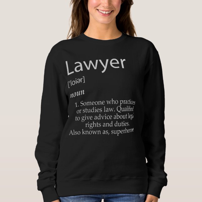 Rechtsanwaltsdefinition für Rechtsanwaltskanzlei Sweatshirt (Vorderseite)