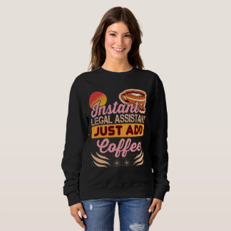 Rechtsanwaltsgehilfe Kaffee Sweatshirt Cozy