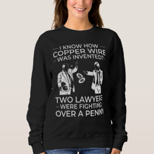 Rechtsanwaltskanzlei für Rechtsanwälte Sweatshirt