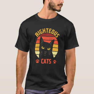 Rechtschaffene Katzen Katze Spaß Kitten Geburtstag T-Shirt
