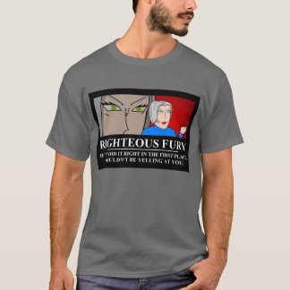 Rechtschaffene Wut Demotivator T-Shirt