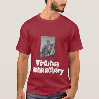 Rechtschaffener die Ausschweifungs-T - Shirt der