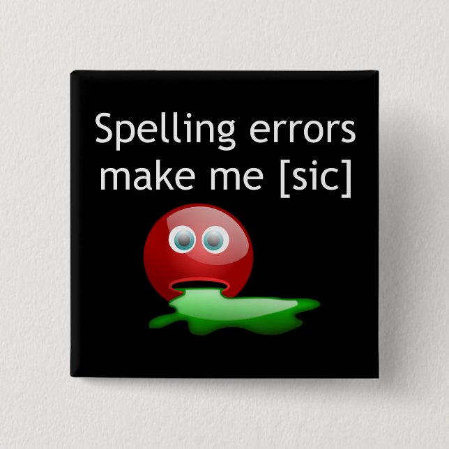 Rechtschreibfehler machen mich zum Grammar-Spaß Button (Vorderseite)