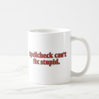 Rechtschreibüberprüfung kann dummes nicht regeln kaffeetasse