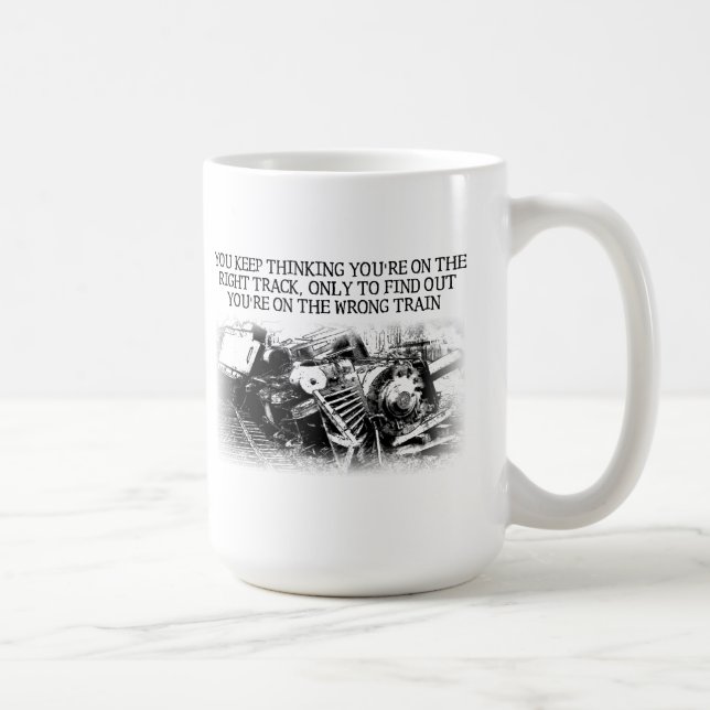 Rechtsfalscher Zug Funny Mug Kaffeetasse (Rechts)