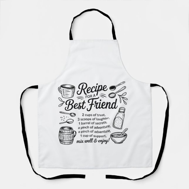 Recipe for a Best Friend Kitchen Friendship Quote Schürze (Vorderseite)