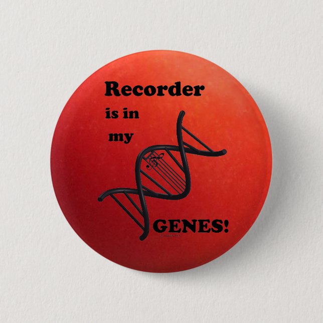 Recorder ist in meinen Genen Button (Vorderseite)