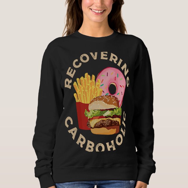 Recovering Carboholic Sweatshirt (Vorderseite)