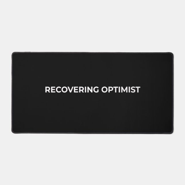 Recovering Optimist Large Minimalist Black  Schreibtischunterlage (Vorderseite)