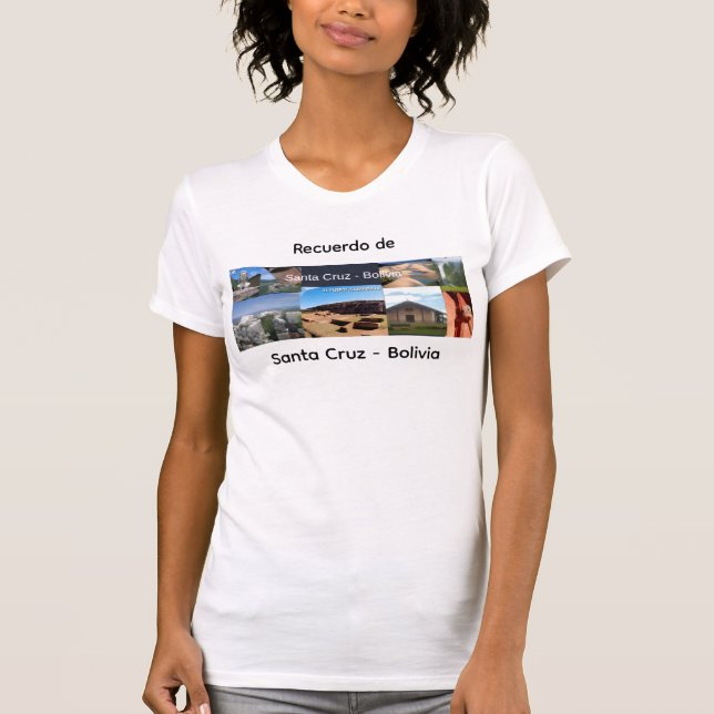 Recuerdo de Santa Cruz Bolivia T-Shirt (Vorderseite)
