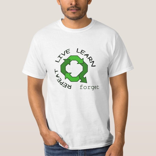 Recyceln Sie das Leben T-Shirt (Vorderseite)