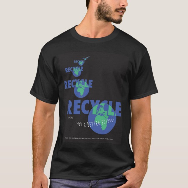 RECYCELN Sie für die ERDE T-Shirt (Vorderseite)