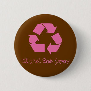Recyceln Sie sein einfaches Rosa Button