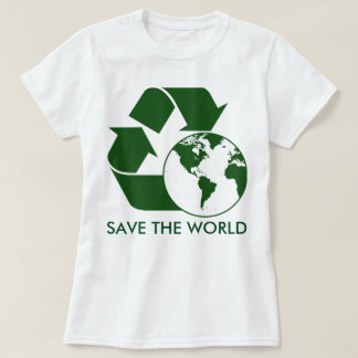 Recyceln Sie und retten Sie die Welt T-Shirt