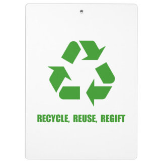 Recyceln Sie Wiederverwendung Regift Klemmbrett