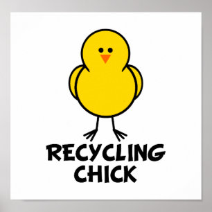 Recycelnd Küken Poster