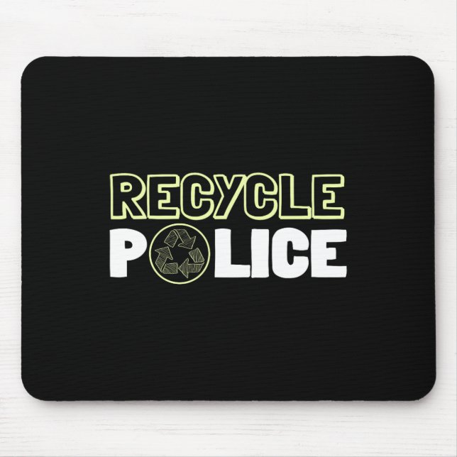 Recycelnd Umweltschützer Recycelte Police Earth Da Mousepad (Vorne)