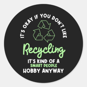 Recycelnd Umweltschützer Recyclist Recycelte Erde Runder Aufkleber