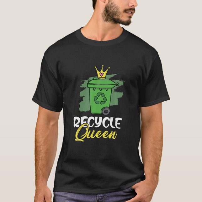 Recycle Königin Rettete Umgebung zurück zu Schulmä T-Shirt (Vorderseite)