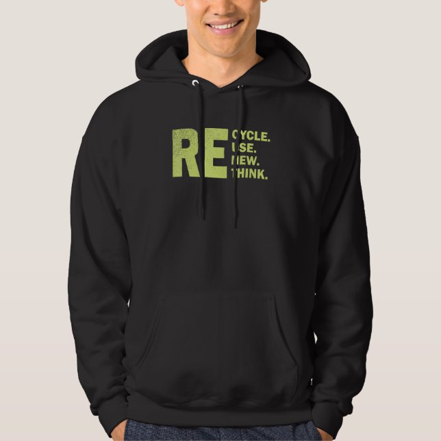 Recycle Reuse Renew Rethink Crisis Environmental A Hoodie (Vorderseite)