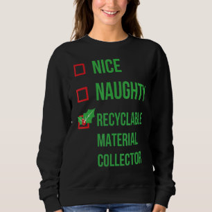Recyclingmaterial-Sammler Funny Pajama Christm Sweatshirt