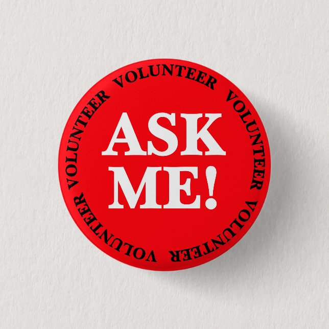 Red Ask Me Volunteer Button Pin – Bold Event Badge (Vorderseite)