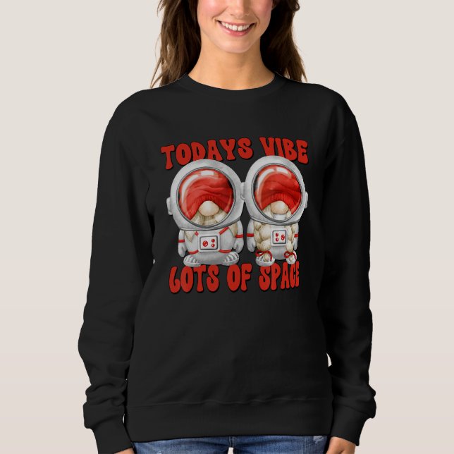 Red Astronaut Lover Gnome Graphic Todays Vibe Lots Sweatshirt (Vorderseite)