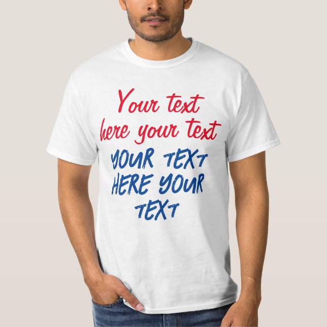 Red Blue Calligraphy Ihr Text hier ersetzen Slogan T-Shirt (Vorderseite)
