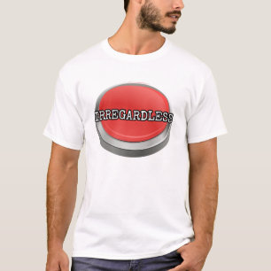 Red Button - Unabhängig T-Shirt
