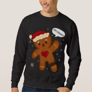 Red Cheeks Oh Snap Broken Gingerbread Santa Sweatshirt