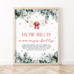 Red Christmas Santa Baby wie groß ist Mama's Bauch Poster<br><div class="desc">Das Red Christmas Santa Baby How Big Is Mommy's Bly Game Sign bringt festlichen Spaß in Ihre Urlaubsdusche! Mit seinem fröhlichen roten Design und den vom Weihnachtsmann inspirierten Details lädt dieses Spielzeichen die Gäste dazu ein, die Bauchgröße von Mommy zu erraten und dem Fest eine spielerische, leichte Aktivität hinzuzufügen. Es...</div>