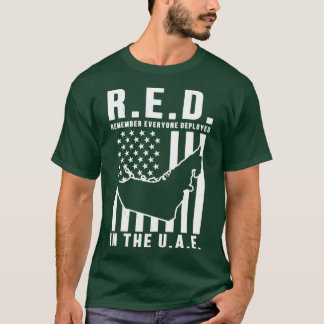 RED Denken Sie an alle, die in den VAE eingesetzt T-Shirt