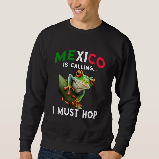 Red Eyed Tree Frog Rainforest Amphibian Mexico Is  Sweatshirt (Vorderseite)