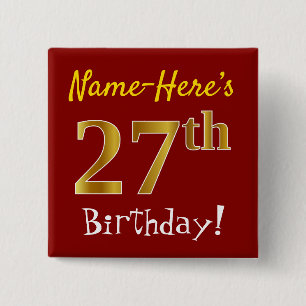 Red, Faux Gold 27th Birthday, With Custom Name Button